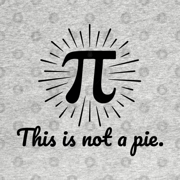 3.14 Happy Pi Day - This is not a pie. by Graphic Duster